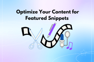 optimize your content for featured snippets