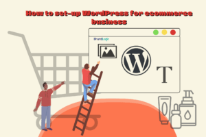 how to setup wordpress ecommerce store
