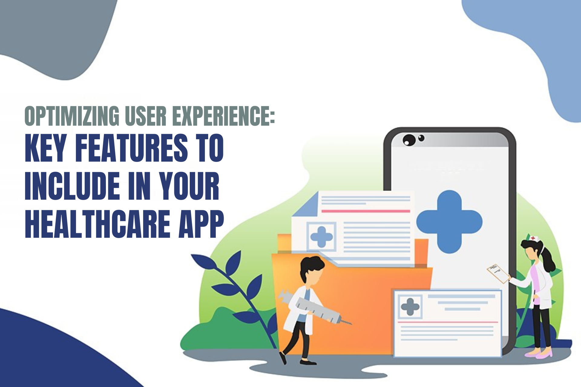 Key Features to Include in Your Healthcare App