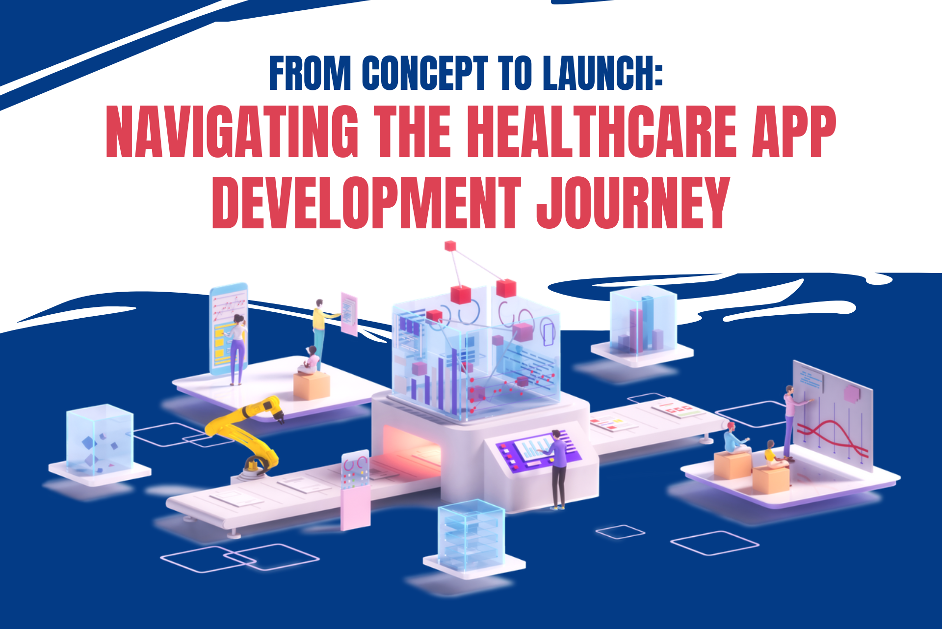 Navigating the Healthcare App Development Journey
