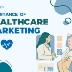 importance of healthcare marketing