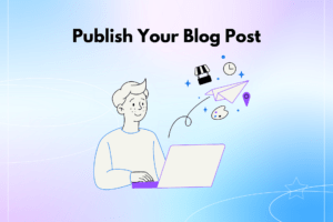 publish your blog post