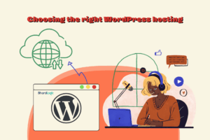 choosing right wordpress hosting