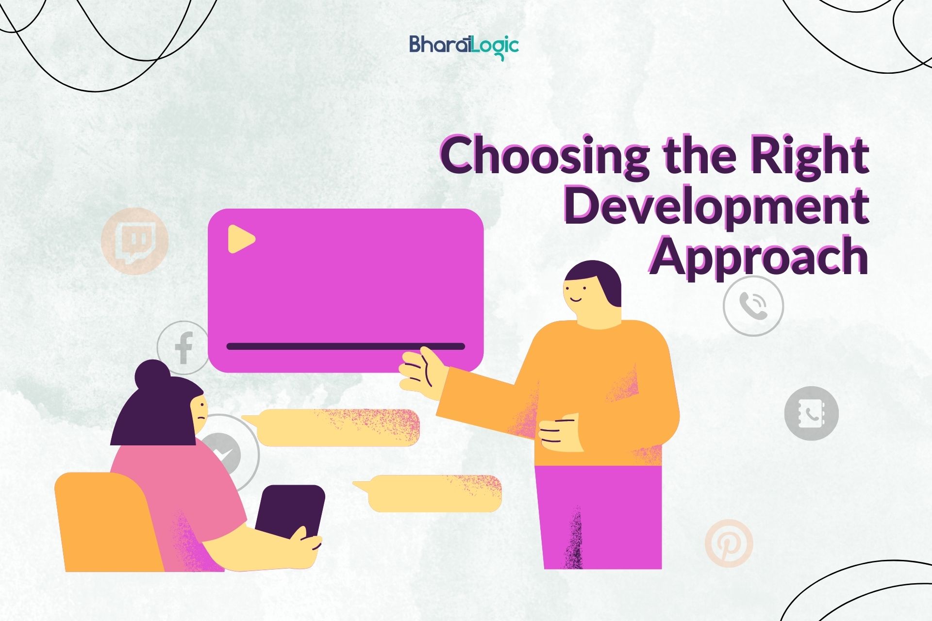 choosing the right development approach