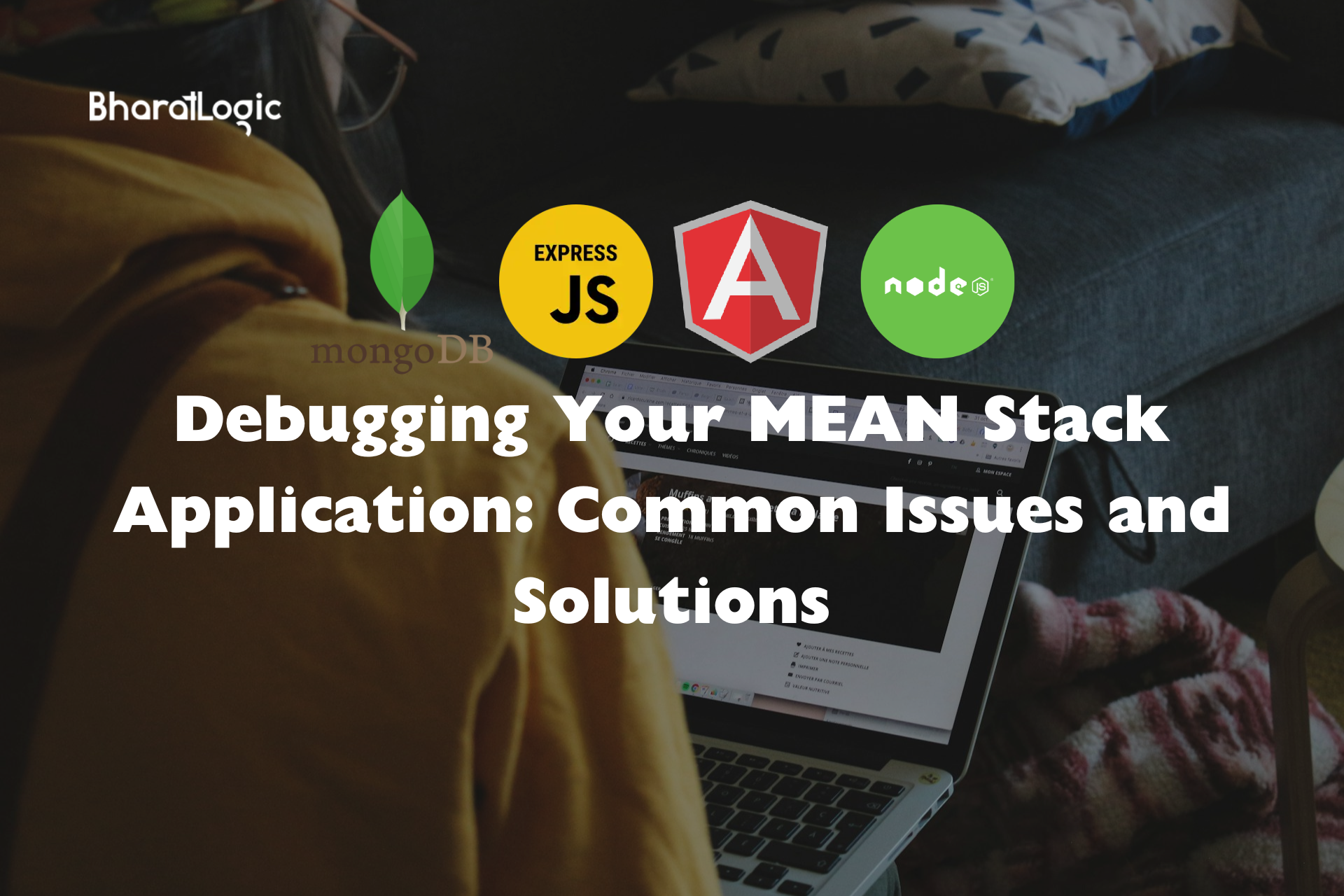 MEAN Stack Application: Common Issues and Solutions
