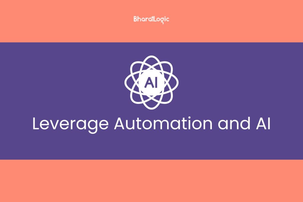 Leverage Automation and AI