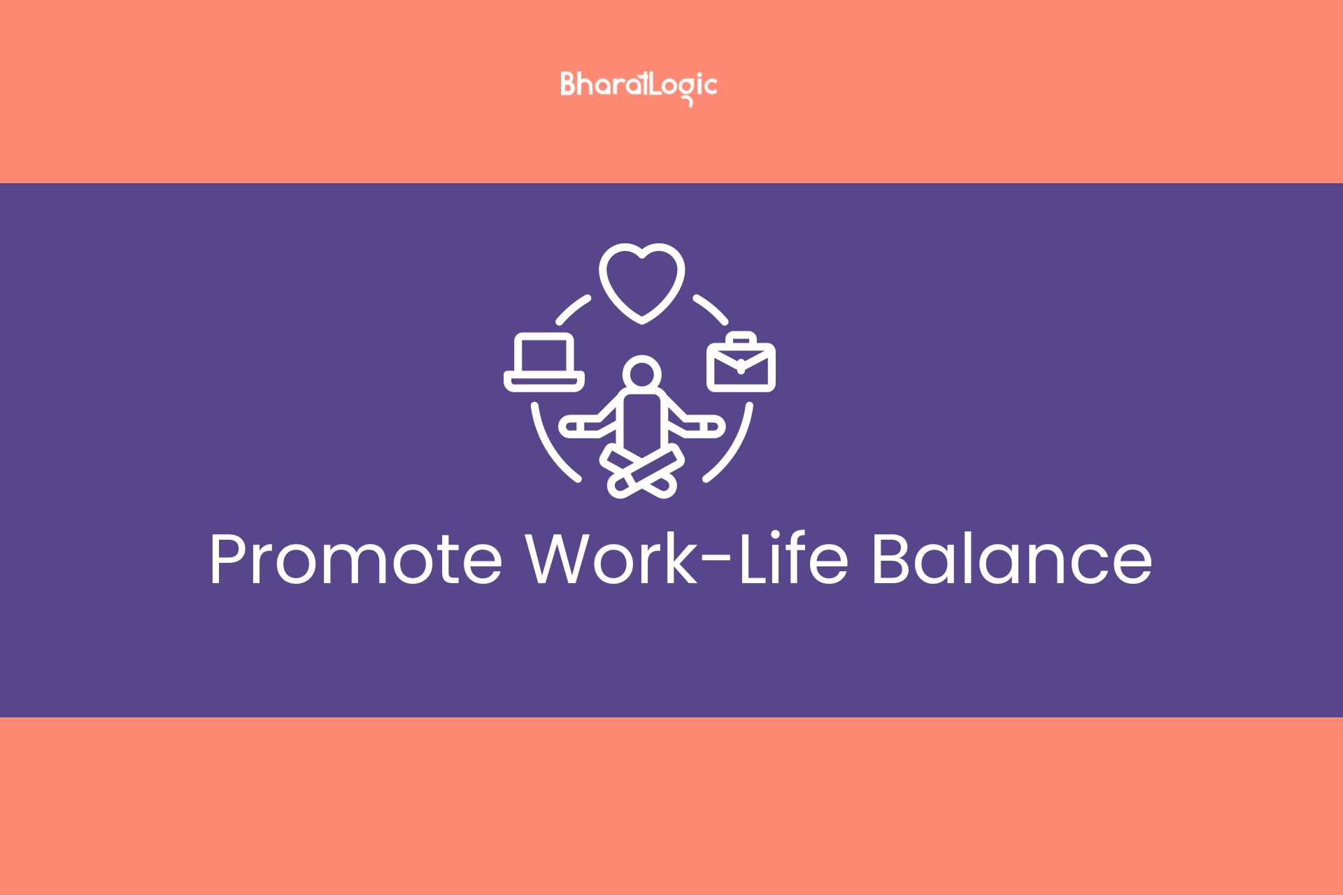 Promote Work-Life Balance