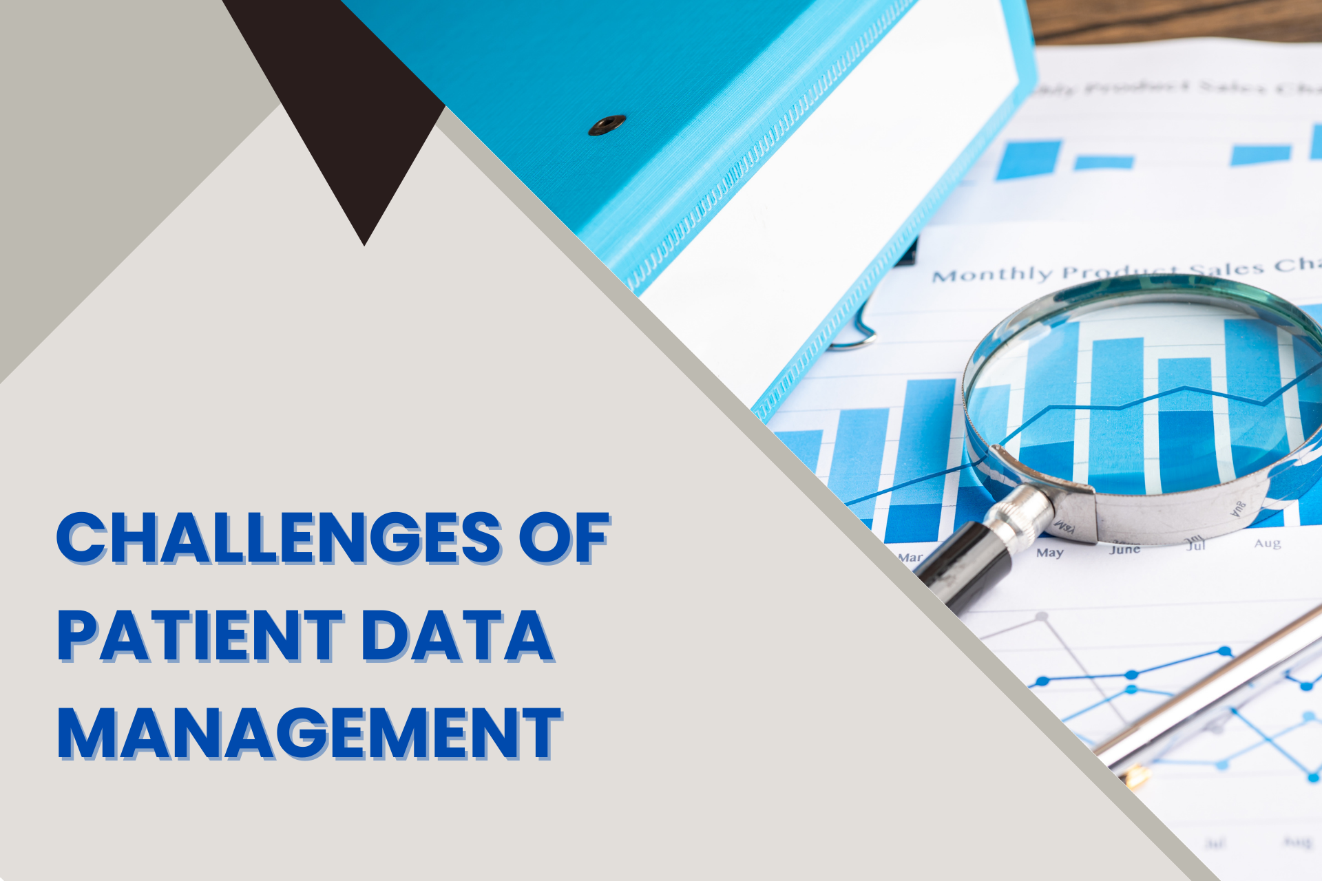 Challenges of Patient Data Management