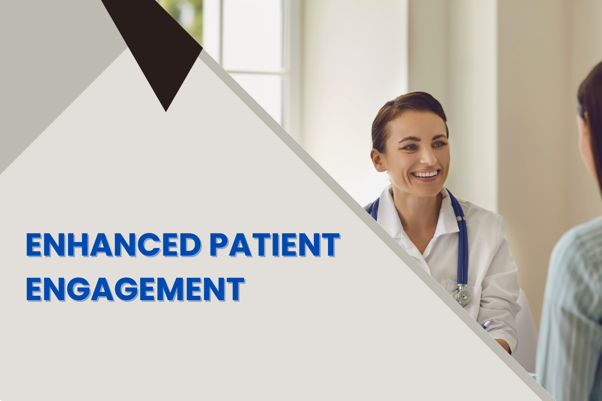 Enhanced Patient Engagement