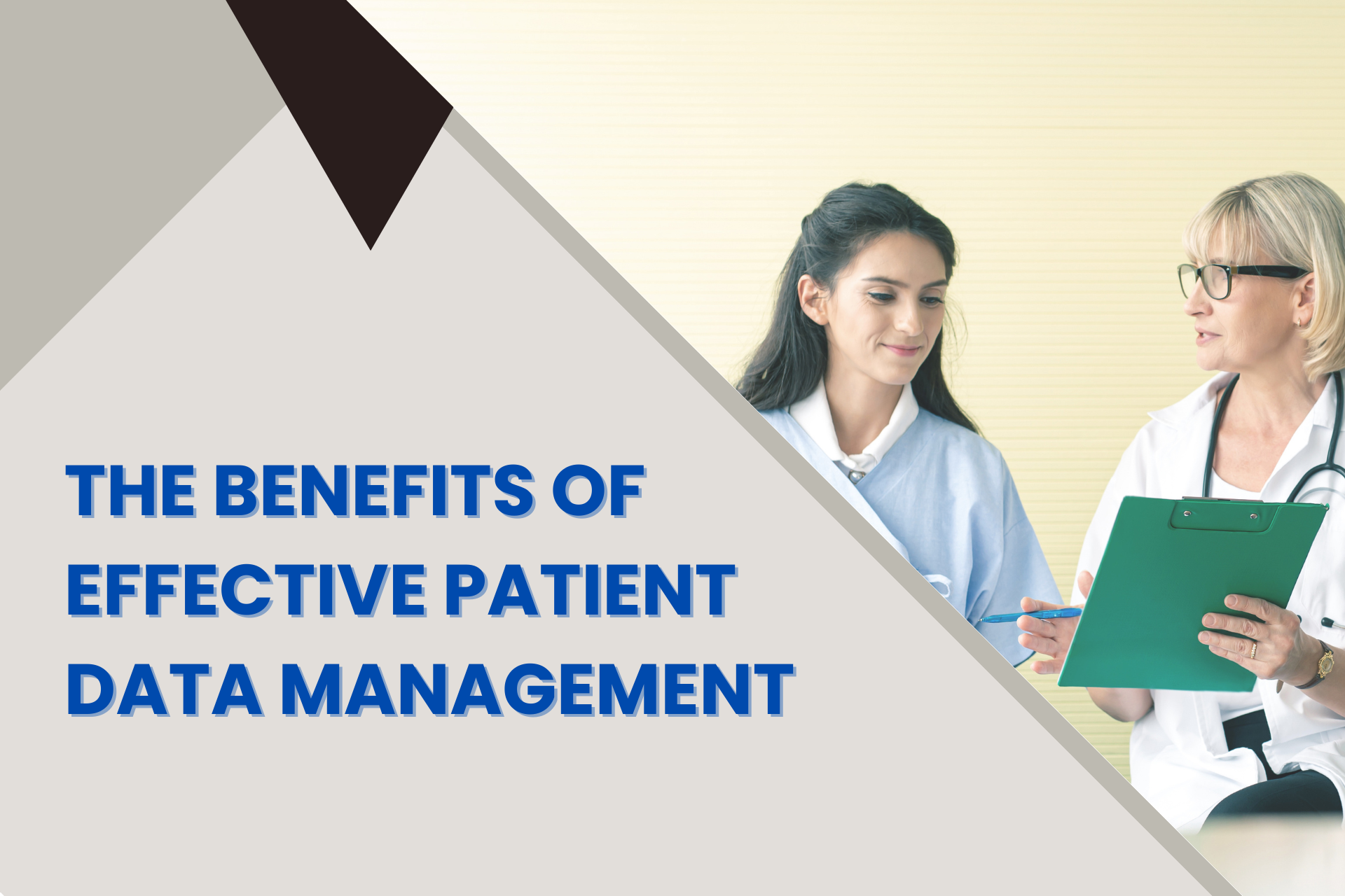 The Benefits of Effective Patient Data Management