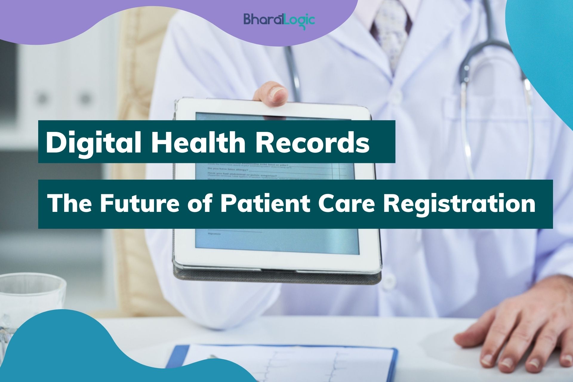 Digital Health Records: The Future of Patient Care