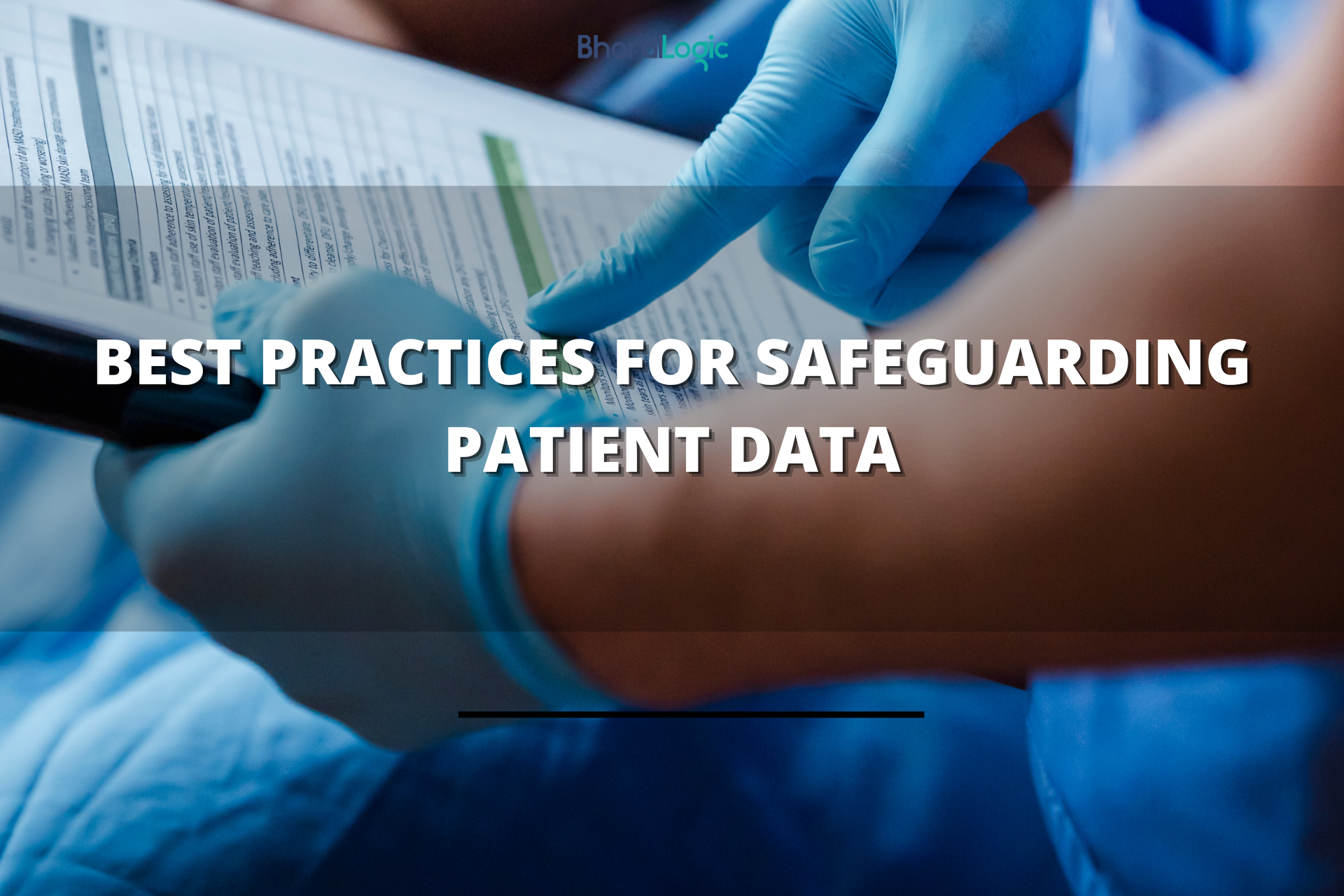 Best Practices for Safeguarding Patient Data