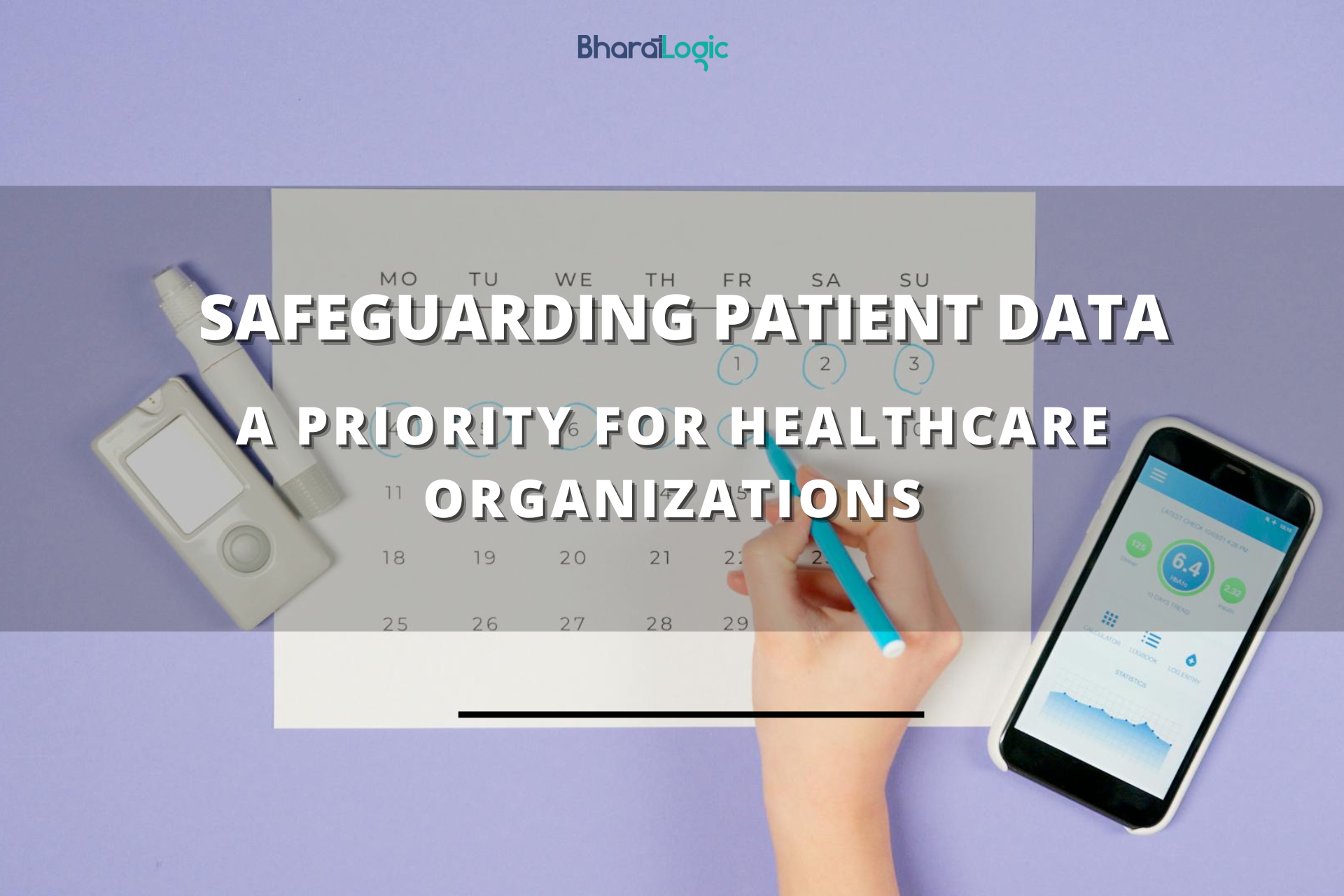 Safeguarding Patient Data: A Priority for Healthcare Organizations