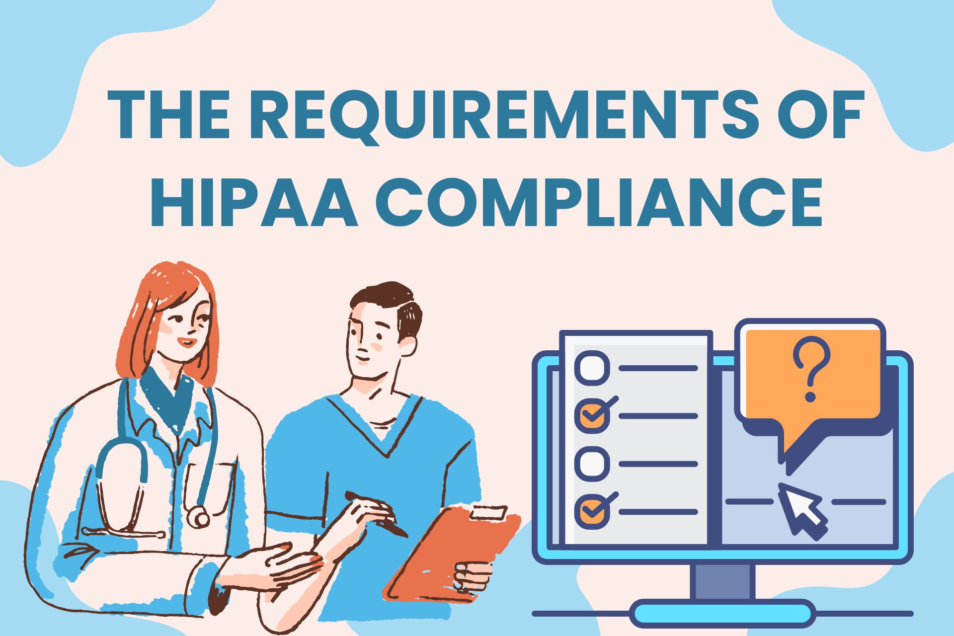 the Requirements of HIPAA Compliance