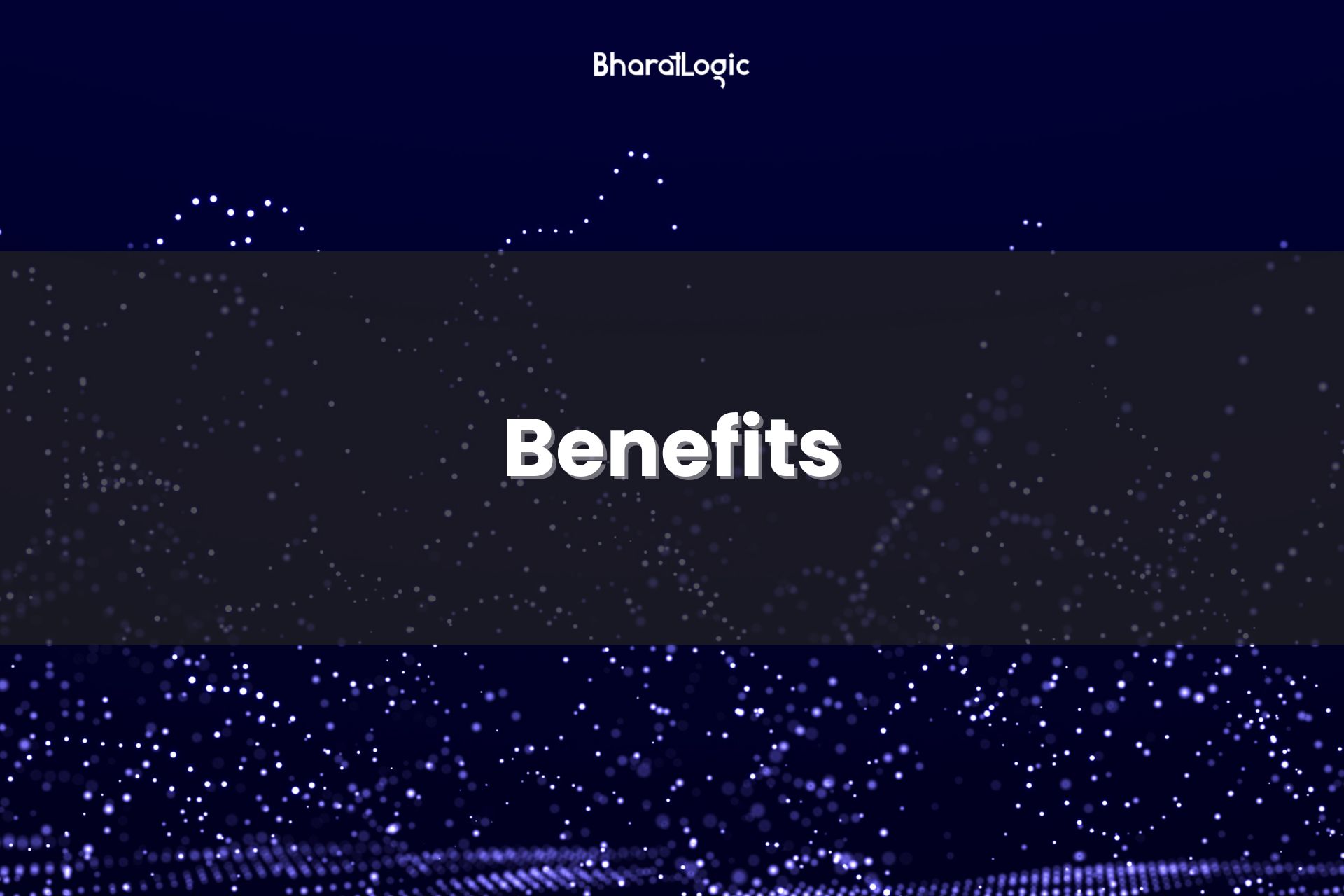 Benefits