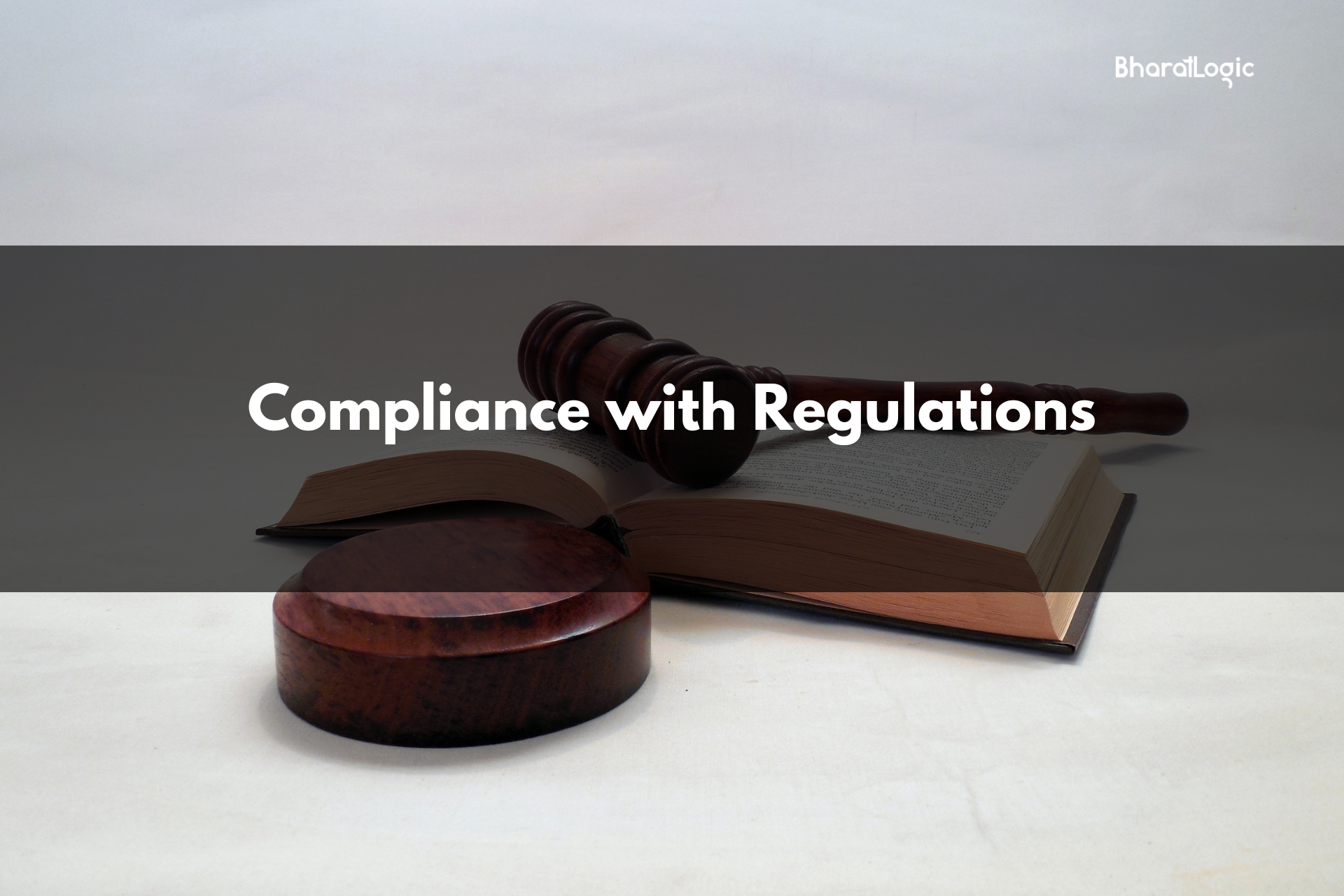 Compliance with Regulations