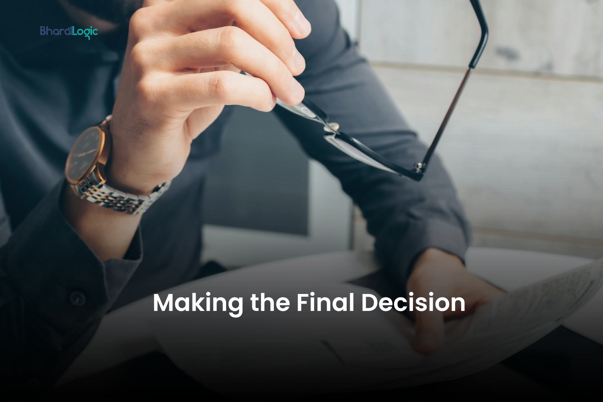 Making the Final Decision