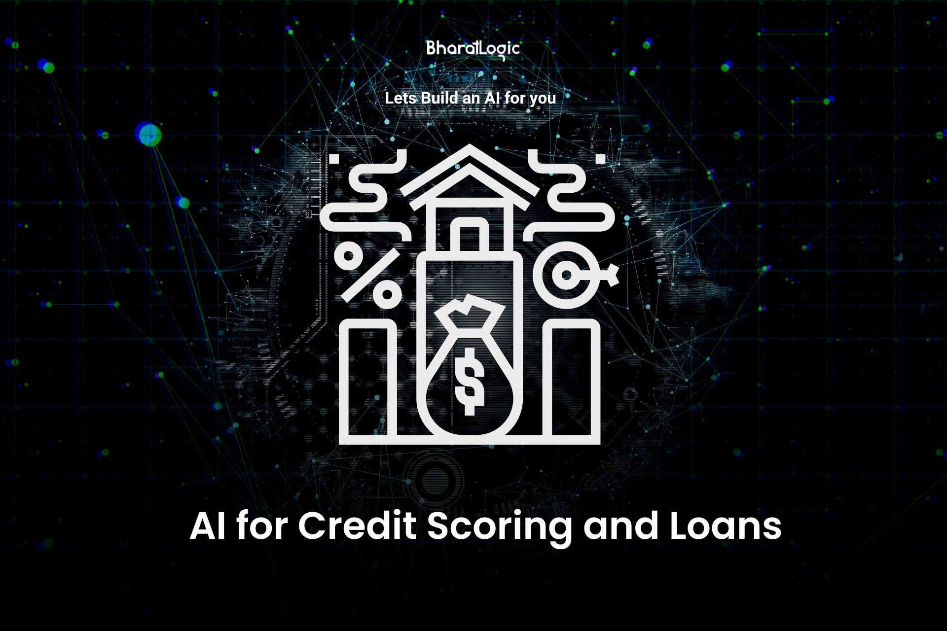 AI for Credit Scoring and Loans​