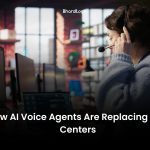 How AI Voice Agents Are Replacing Call Centers feature image